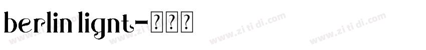 berlin lignt字体转换